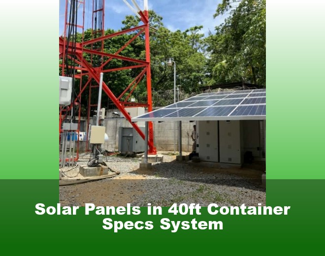 Solar Panels in 40ft Container Specs System