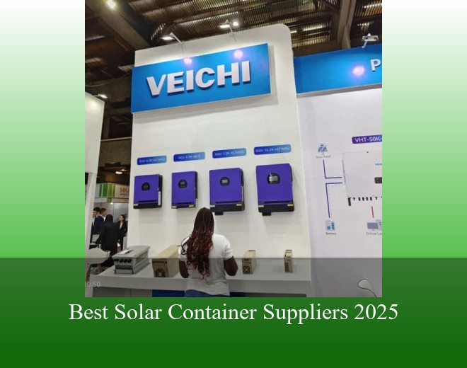 Best Solar Container Suppliers 2025