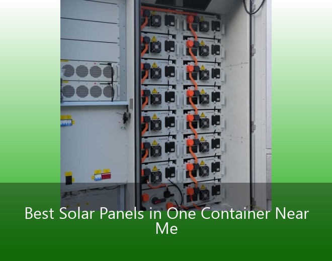 Best Solar Panels in One Container Near Me