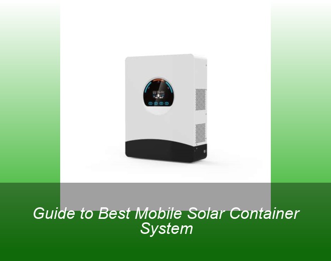 Guide to Best Mobile Solar Container System