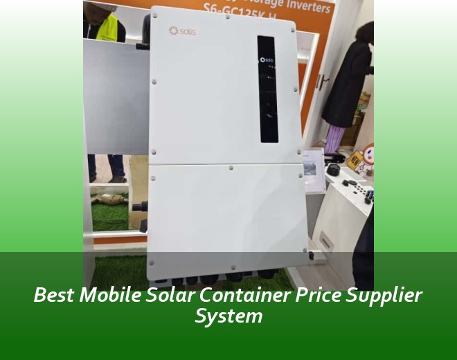 Best Mobile Solar Container Price Supplier System