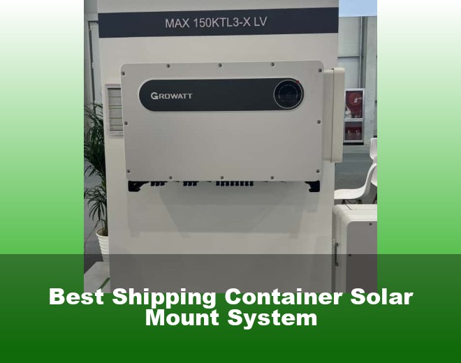 Best Shipping Container Solar Mount System