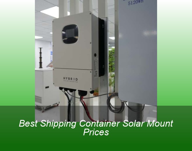 Best Shipping Container Solar Mount Prices