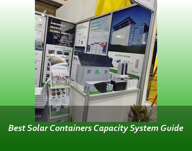 Best Solar Containers Capacity System Guide
