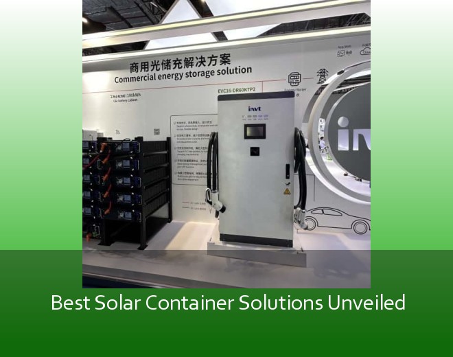 Best Solar Container Solutions Unveiled