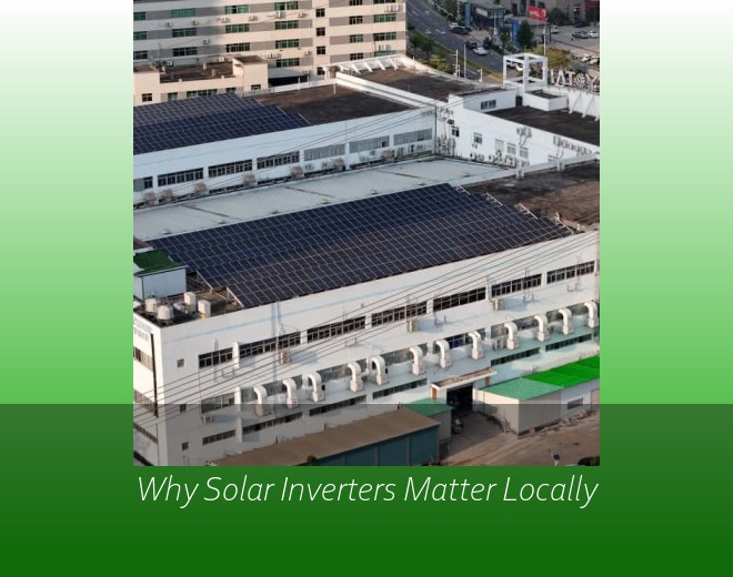 Why Solar Inverters Matter Locally