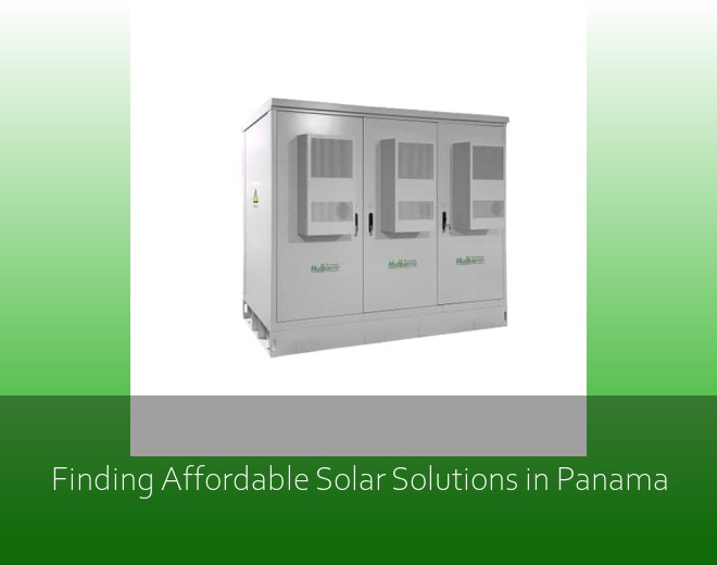 Finding Affordable Solar Solutions in Panama