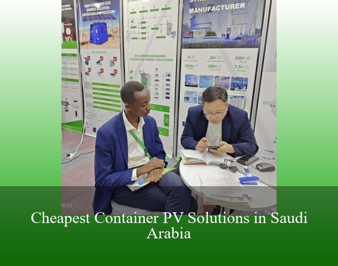 Cheapest Container PV Solutions in Saudi Arabia