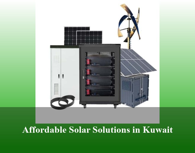 Affordable Solar Solutions in Kuwait