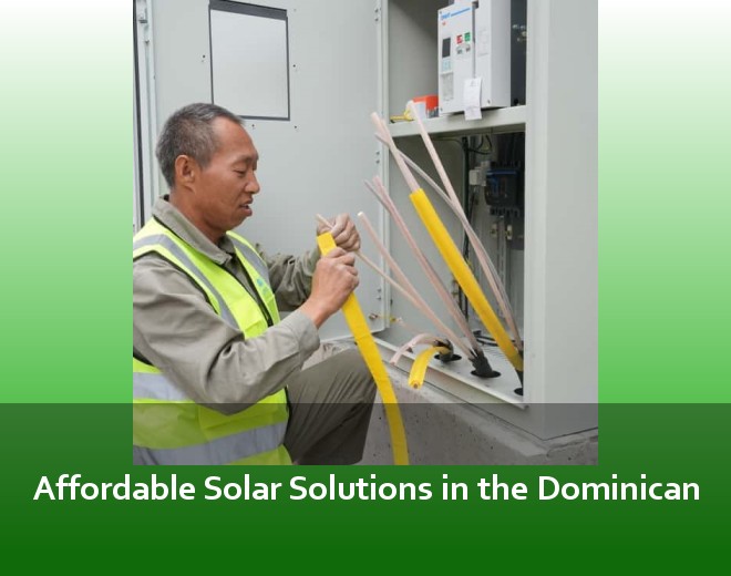Affordable Solar Solutions in the Dominican