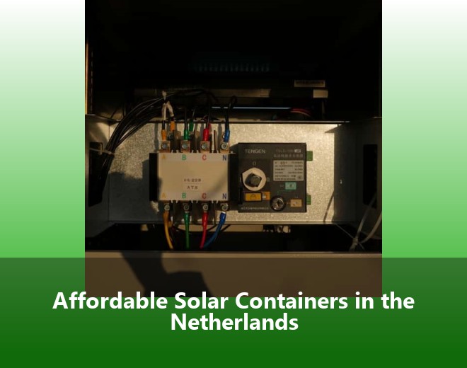 Affordable Solar Containers in the Netherlands
