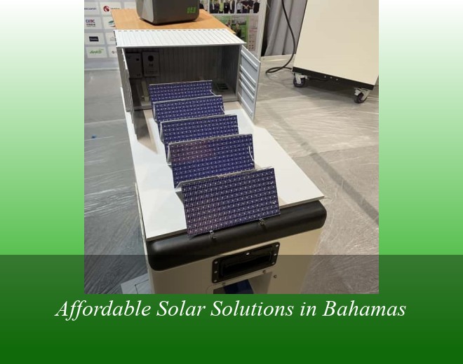 Affordable Solar Solutions in Bahamas