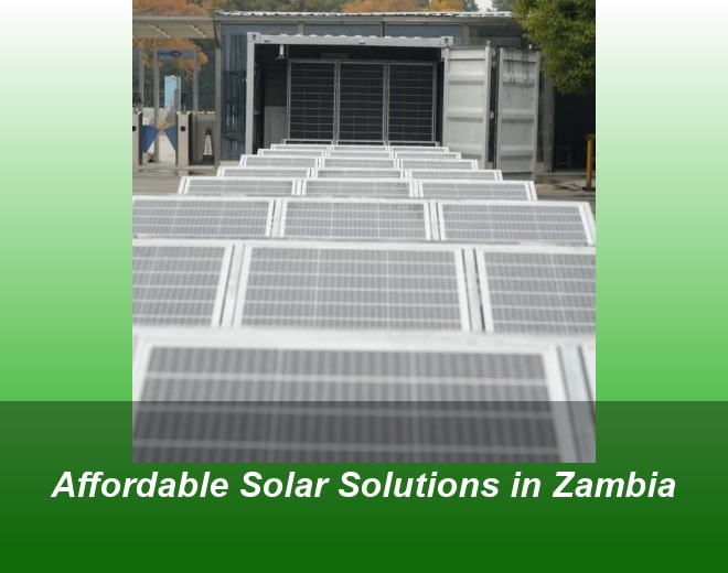 Affordable Solar Solutions in Zambia