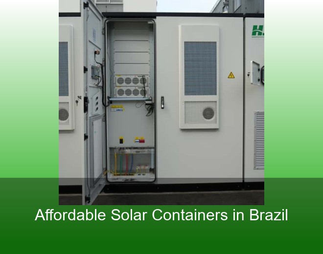 Affordable Solar Containers in Brazil