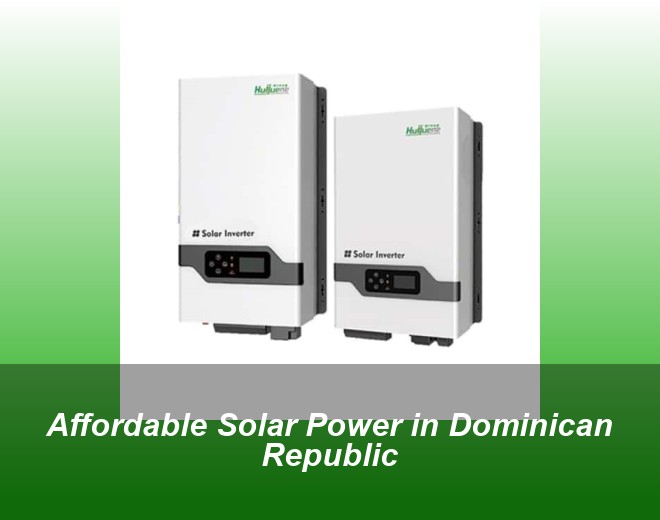 Affordable Solar Power in Dominican Republic