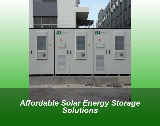 Affordable Solar Energy Storage Solutions