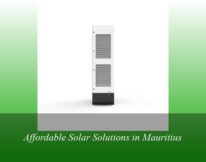Affordable Solar Solutions in Mauritius