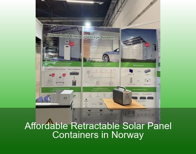 Affordable Retractable Solar Panel Containers in Norway