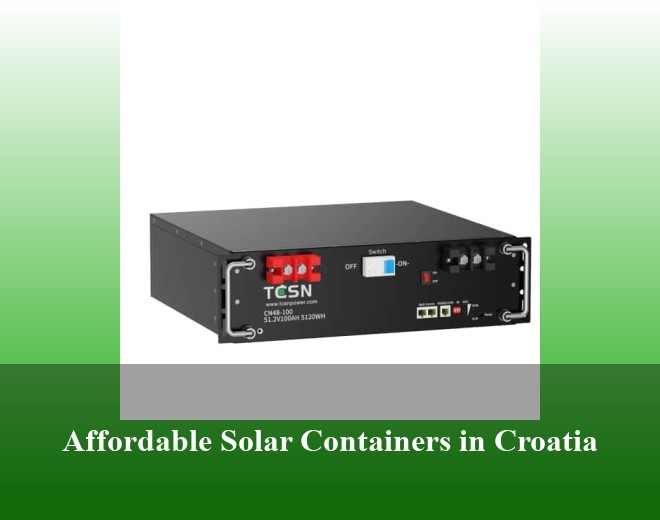 Affordable Solar Containers in Croatia