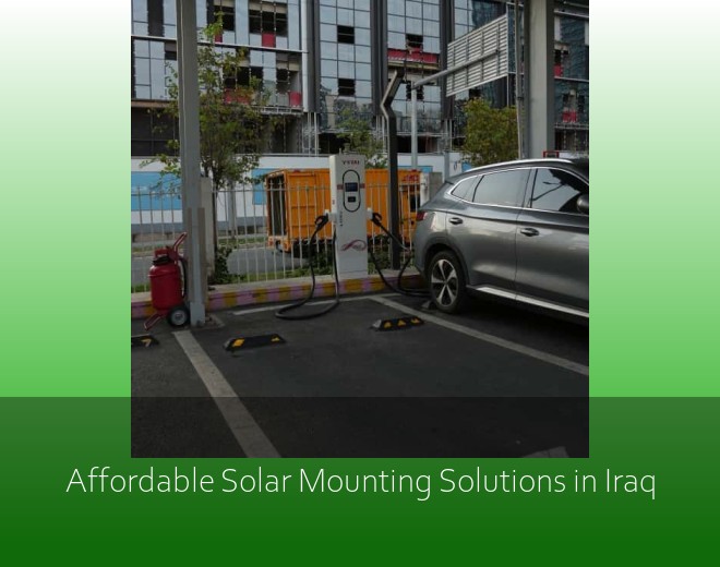 Affordable Solar Mounting Solutions in Iraq