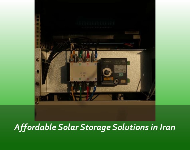 Affordable Solar Storage Solutions in Iran