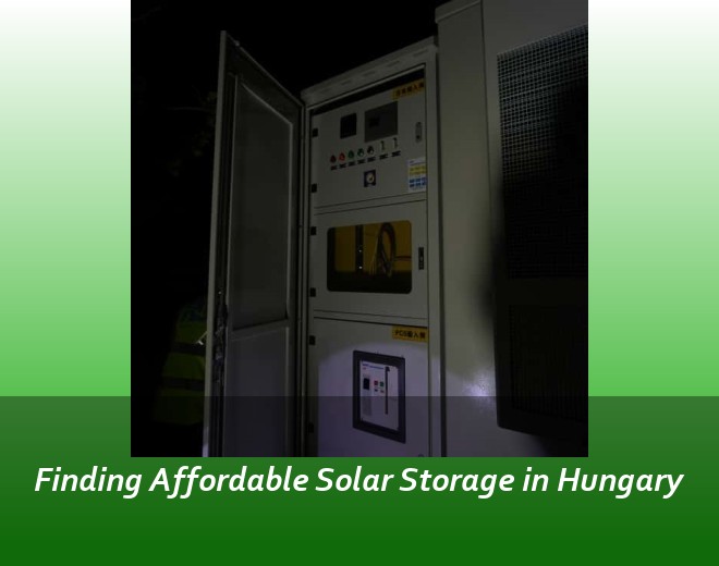 Finding Affordable Solar Storage in Hungary