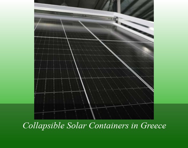 Collapsible Solar Containers in Greece
