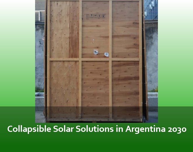 Collapsible Solar Solutions in Argentina 2030