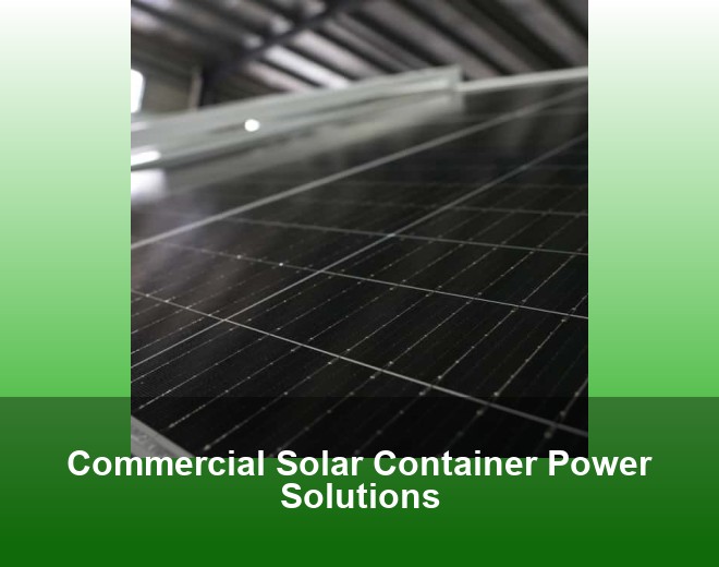 Commercial Solar Container Power Solutions