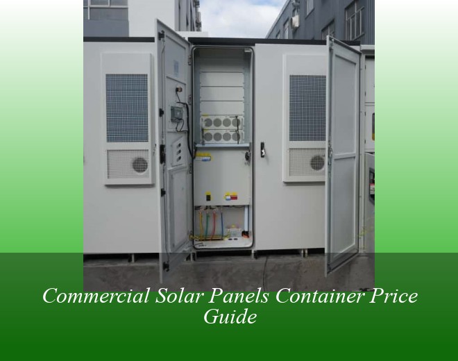 Commercial Solar Panels Container Price Guide
