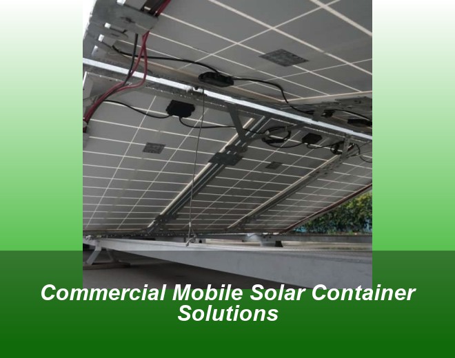 Commercial Mobile Solar Container Solutions