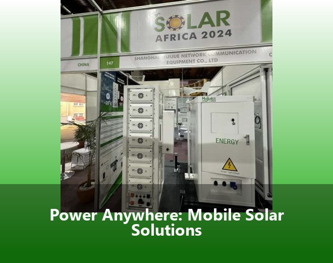 Power Anywhere: Mobile Solar Solutions