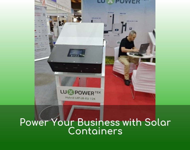 Power Your Business with Solar Containers
