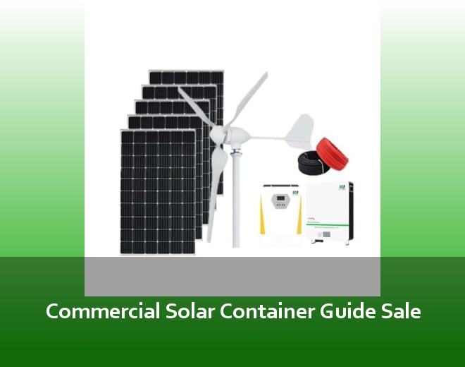 Commercial Solar Container Guide Sale