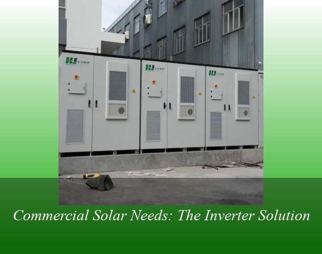 Commercial Solar Needs: The Inverter Solution