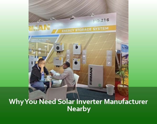 Why You Need Solar Inverter Manufacturer Nearby