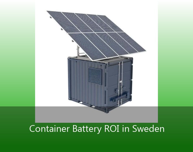 Container Battery ROI in Sweden