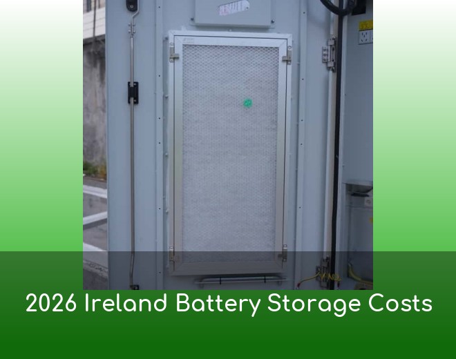 2026 Ireland Battery Storage Costs