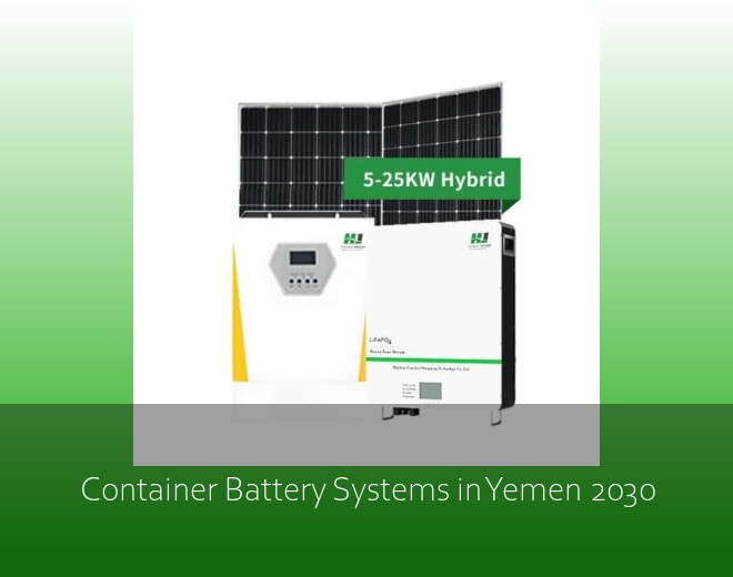 Container Battery Systems in Yemen 2030