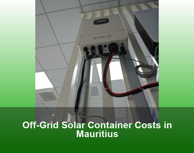 Off-Grid Solar Container Costs in Mauritius