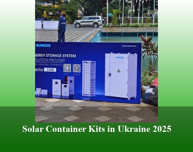 Solar Container Kits in Ukraine 2025