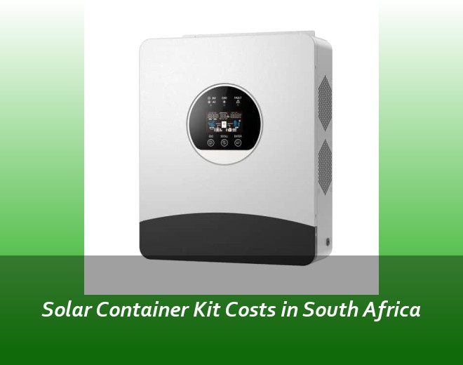 Solar Container Kit Costs in South Africa