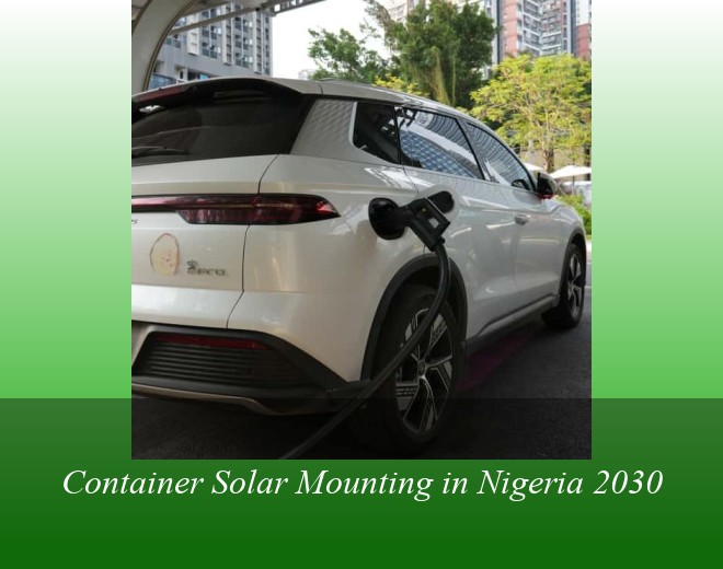 Container Solar Mounting in Nigeria 2030