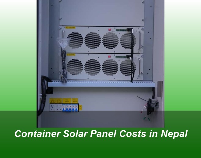 Container Solar Panel Costs in Nepal