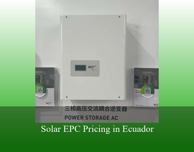 Solar EPC Pricing in Ecuador