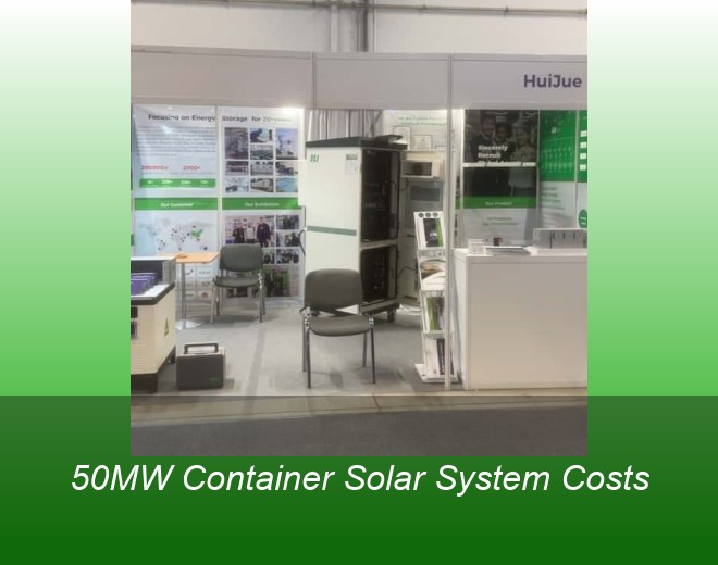 50MW Container Solar System Costs