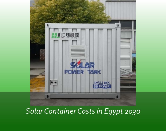 Solar Container Costs in Egypt 2030