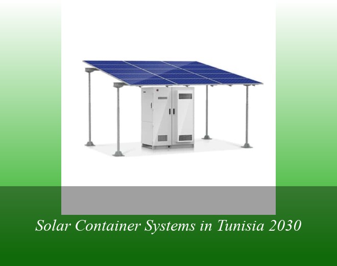 Solar Container Systems in Tunisia 2030