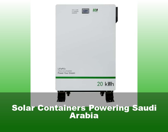 Solar Containers Powering Saudi Arabia