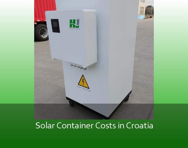 Solar Container Costs in Croatia